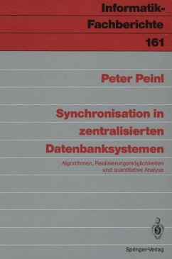 Synchronisation in zentralisierten Datenbanksystemen - Peinl, Peter