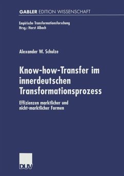 Know-how-Transfer im innerdeutschen Transformationsprozess - Schulze, Alexander W.