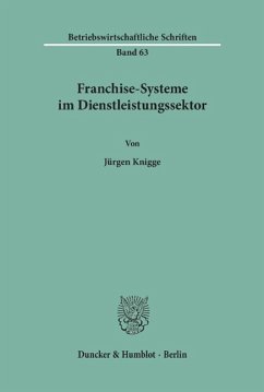 Franchise-Systeme im Dienstleistungssektor - Knigge, Jürgen