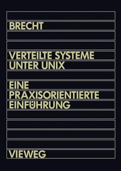 Verteilte Systeme unter UNIX - Brecht, Werner