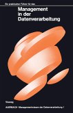 Ein praktischer Führer für das Management in der Datenverarbeitung Ein praktischer Führer für das Management in der Datenverarbeitung