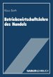 Betriebswirtschaftslehre des Handels - Bild 1