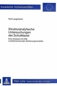 Strukturanalytische Untersuchungen der Schulklasse - Langeheine, Rolf