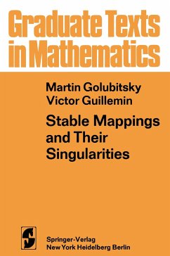 Stable Mappings and Their Singularities - Golubitsky, M.;Guillemin, V.