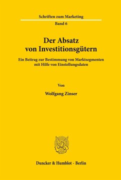Der Absatz von Investitionsgütern. - Zinser, Wolfgang