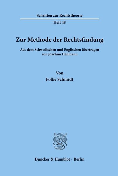 Zur Methode der Rechtsfindung. Zur Methode der Rechtsfindung.