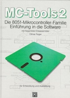 Die 8051-Mikrocontroller-Familie, m. Diskette (3 1/2 Zoll) / MC-Tools 2