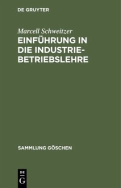 Einführung in die Industriebetriebslehre - Schweitzer, Marcell