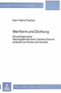 Wertform und Dichtung - Fischer, Karl-Heinz