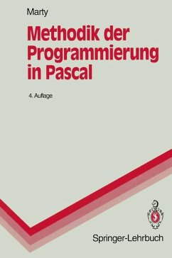 Methodik der Programmierung in Pascal - Marty, Rudolf
