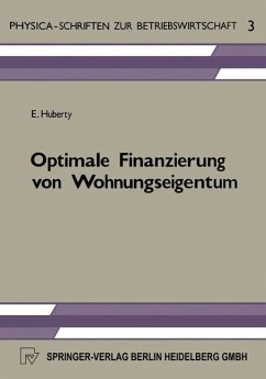 Optimale Finanzierung von Wohnungseigentum - Huberty, E.