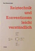 Reiztechnik und Konventionen leicht verständlich