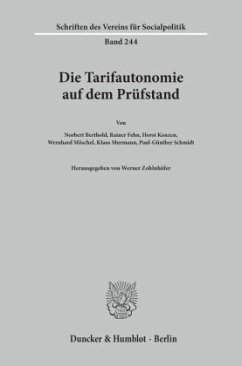 Die Tarifautonomie auf dem Prüfstand. - Zohlnhöfer, Werner (Hrsg.)