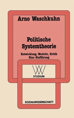 Politische Systemtheorie - Waschkuhn, Arno