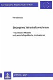 Endogenes Wirtschaftswachstum