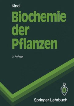 Biochemie der Pflanzen. - Kindl, Helmut