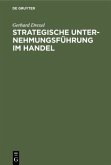 Strategische Unternehmungsführung im Handel