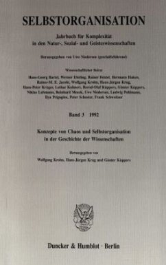 Selbstorganisation 3 - Krohn, Wolfgang / Krug, Hans-Jürgen / Küppers, Günter (Hgg.)