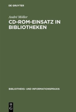 CD-ROM-Einsatz in Bibliotheken - Möller, Andre