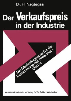 Der Verkaufspreis in der Industrie - Nagtegaal, Heinz