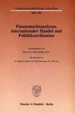 Finanzmarktanalysen, internationaler Handel und Politikkoordination. - Pichler, J. Hanns (Hrsg.)