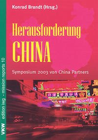 Herausforderung China - Brandt, Konrad