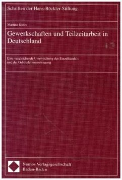 Gewerkschaften und Teilzeitarbeit in Deutschland - Klein, Martina