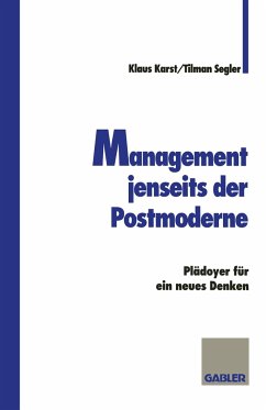 Management jenseits der Postmoderne - Segler, Tilman