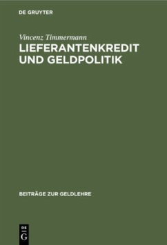 Lieferantenkredit und Geldpolitik - Timmermann, Vincenz
