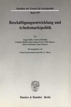 Beschäftigungsentwicklung und Arbeitsmarktpolitik. - Kantzenbach, Erhard / Mayer, Otto G. (Hgg.)