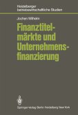 Finanztitelmärkte und Unternehmensfinanzierung