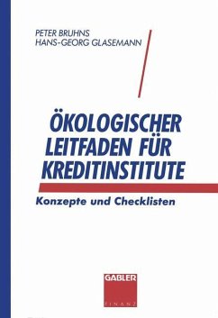 Ökologischer Leitfaden für Kreditinstitute - Bruhns, Peter; Glasemann, Hans-Georg