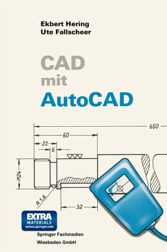 CAD mit AutoCAD Eine umfassende Einführung für alle AutoCAD-Versionen einschliesslich 9.0 - Hering, Ekbert