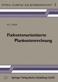 Fixkostenorientierte Plankostenrechnung - Scholl, Hermann-Josef