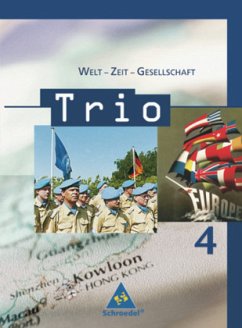 10. Schuljahr / Trio, Welt-Zeit-Gesellschaft, Hauptschule Baden-Württemberg Bd.4