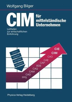 CIM für mittelständische Unternehmen - Bilger, Wolfgang