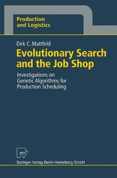 Evolutionary Search and the Job Shop - Mattfeld, Dirk Chr.