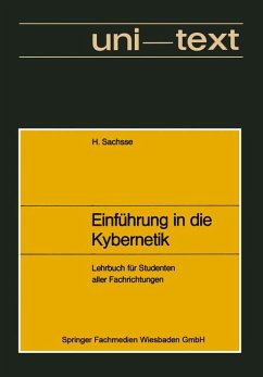 Einführung in die Kybernetik unter besonderen Berücksichtigung von technischen und biologischen Wirkungsgefügen. Lehrbuch für Studenten aller Fachrichtungen