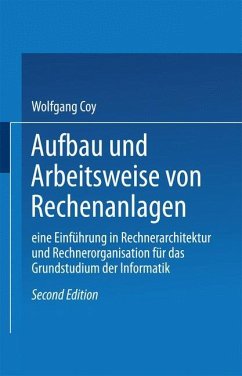 Aufbau und Arbeitsweise von Rechenanlagen - Coy, Wolfgang