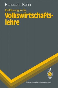 Einführung in die Volkswirtschaftslehre (Springer-Lehrbuch) - Hanusch, Horst, Thomas Kuhn A. Greiner u. a.