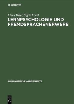 Lernpsychologie und Fremdsprachenerwerb - Vogel, Klaus;Vogel, Sigrid