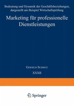 Marketing für professionelle Dienstleistungen - Schmitz, Gertrud