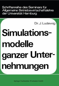 Simulationsmodelle ganzer Unternehmungen - Ludewig, Johannes