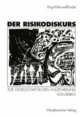 Der Risikodiskurs