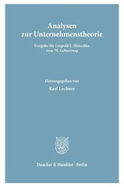 Analysen zur Unternehmenstheorie. - Lechner, Karl (Hrsg.)
