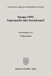 Europa 1993: Supermarkt oder Sozialraum? - Bild 1