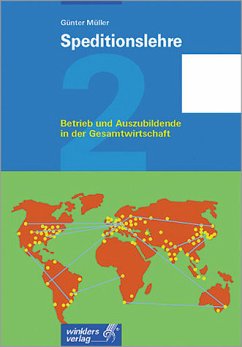 Betrieb und Auszubildende in der Gesamtwirtschaft / Speditionslehre, EURO 2 - Müller, Günter