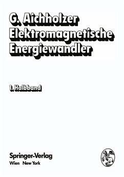 Elektromagnetische Energiewandler - Aichholzer, G.