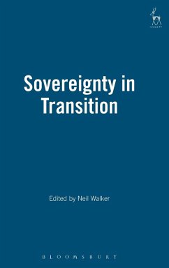 Sovereignty in Transition - Walker, Neil (ed.)