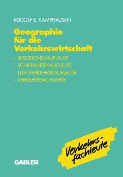 Geographie für die Verkehrswirtschaft - Kamphausen, Rudolf E.